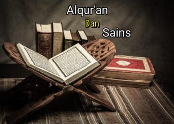 Kebenaran Al-qur'an Dan Sains
